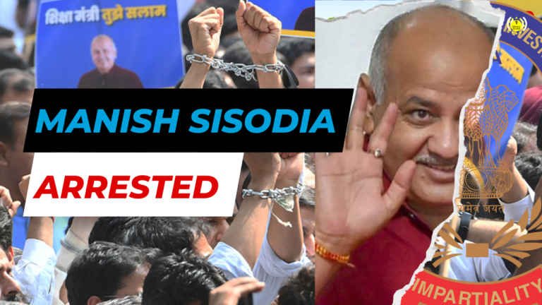 Manish Sisodia Arrested: What You Need to Know