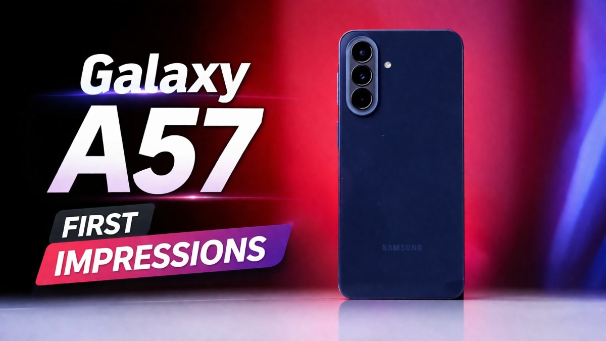 Galaxy A57 यूज करने पर कैसा चल रहा है? खरीदने लायक है या नहीं