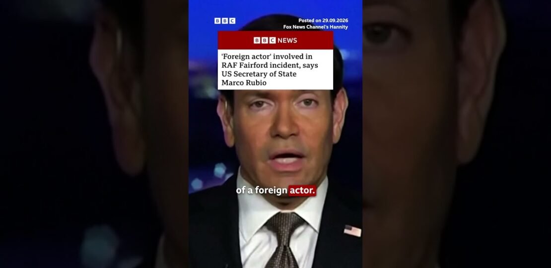‘Foreign actor’ involved in RAF Fairford incident, says Marco Rubio. #Fairford #BBCNews