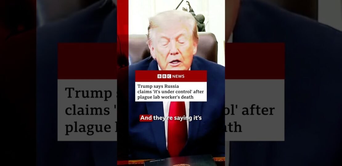 Trump says Russia claims “it’s under control” after plague lab worker’s death. #Trump #BBCNews